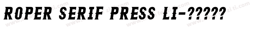 Roper Serif Press Li字体转换